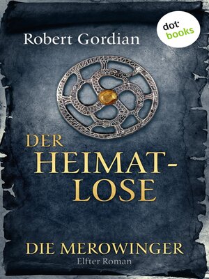 cover image of DIE MEROWINGER--Elfter Roman